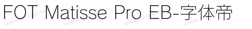 FOT Matisse Pro EB字体转换